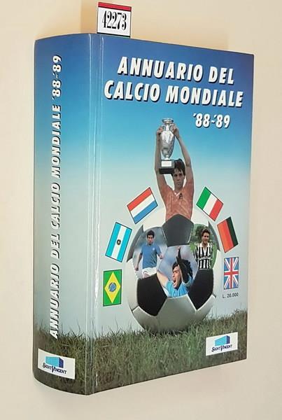 Annuario Del Calcio Mondiale 1988-89 Di: Diretto Da Salvatore Lo Presti - copertina