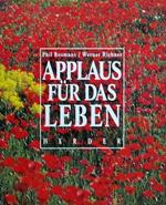 Applaus Fur Das Leben Mit Fotografien Von Werner Richner