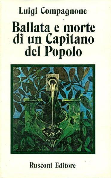 Ballata E Morte Di Un Capitano Del Popolo - Luigi Compagnone - copertina
