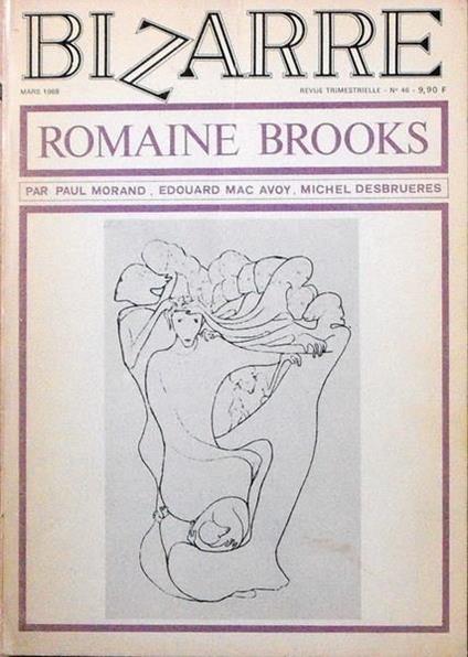 Bizarre Revue Trimestrielle N. 46 (Mars 1968) Romaine Brooks Di: Par Paul Morand - copertina