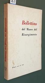 Bollettino Del Museo Del Risorgimento (Anno Ix) N. 9 1964