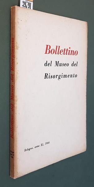 Bollettino Del Museo Del Risorgimento (Anno Xi.), N. 11 1966 - Luigi Dal Pane - copertina