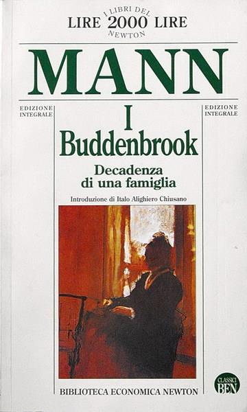 I Buddenbrook Decadenza Di Una Famiglia (Edizione Integrale) - Thomas Mann - copertina