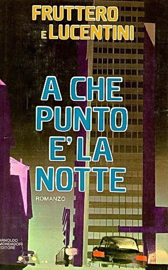 A Che Punto è La Notte Di: Fruttero - copertina