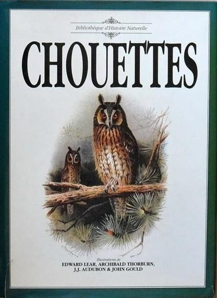 Chouettes Di: Une Sò©Lection Des Plus Belles Illustrations De John Gould - copertina