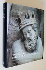 Civiltà Del Friuli Centro Collinare Di: Cgian Carlo Menis