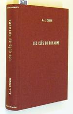 Les Cles Du Royaume (The Heys Of The Kingdom) Di: A.-J. Cronin