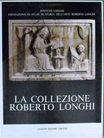 La Collezione Roberto Longhi