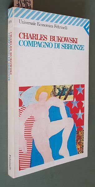 Compagno di sbronze - Charles Bukowski - copertina