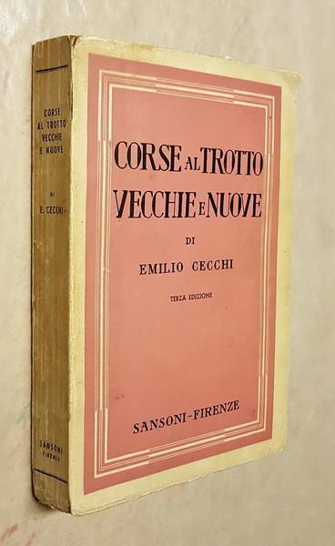 Corse Al Trotto Vecchie E Nuove - Emilio Cecchi - copertina