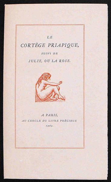 Le Cortege Priapique Suivi De Julie Iu Larose - Anonimo - copertina