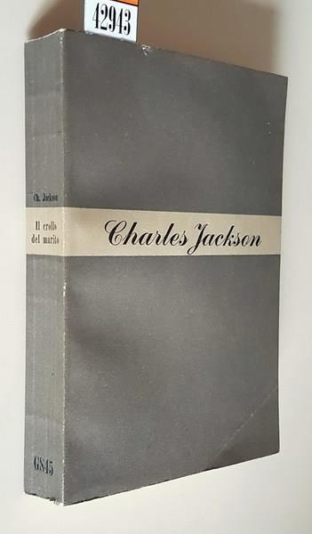 Il Crollo Del Marito - Charles Jackson - copertina