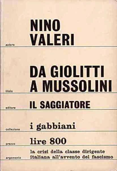 Da Giolitti A Mussolini - Nino Valeri - copertina