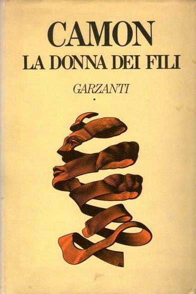 La donna dei fili - Ferdinando Camon - copertina