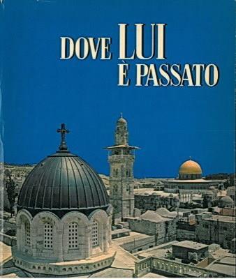 Dove Lui E' Passato Di: Volfango E. Pax - copertina