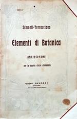 Elementi Di Botanica Per Le Scuole Medie Italiane Angiosperme Ad Uso Della Quarta Classe Ginnasiale