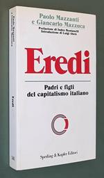 Eredi Padri E Figli Del Capitalismo Italiano