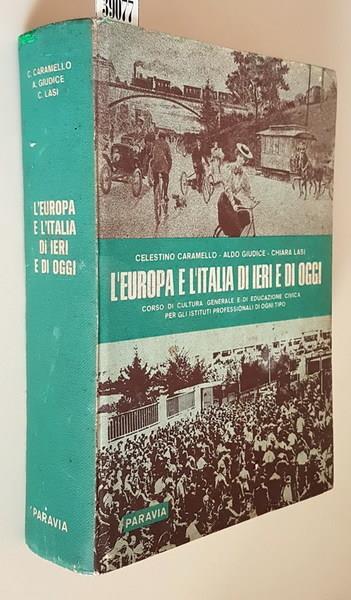 L' Europa E L' Italia Di Ieri E Di Oggi ('800 E '900) Di: Celstino Caramello - copertina