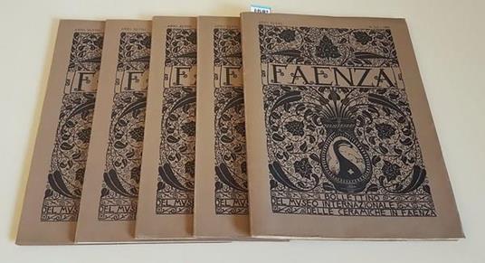 Faenza Bollettino Del Museo Internazionale Delle Ceramiche In Faenza (Anno 1962 Completo) Anno Xlviii (Numeri 1-6) Di: Giuseppe Liverani Responsabile - copertina