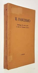 Il Fascismo Antologia Di Scritti Critici