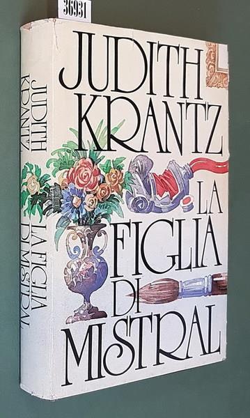 La Figlia Di Mistral - Judith Krantz - copertina
