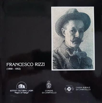 Francesco Rizzi (1868-1952) Ausgewahlte Ruckschau - Stefano Ferrari - copertina
