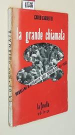 La Grande Chiamata Problemi D'Attualità Sull'Apostolato Dei Laici