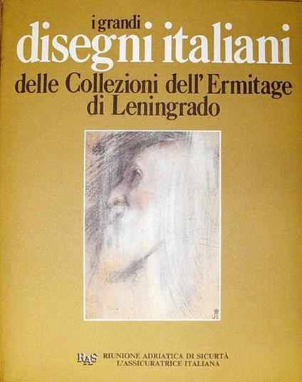 I Grandi Disegni Italiani Delle Collezioni Dell'Ermitage Di Leningrado - copertina