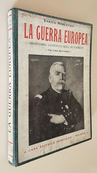 La Guerra Europea Cronistoria Illustrata Degli Avvenimenti (Volume 2.) - Enrico Mercatali - copertina