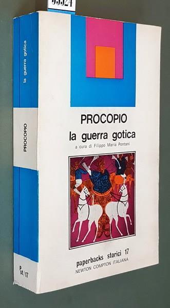 La Guerra Gotica A Cura Di Filippo Maria Pontani - Procopio di Cesarea - copertina