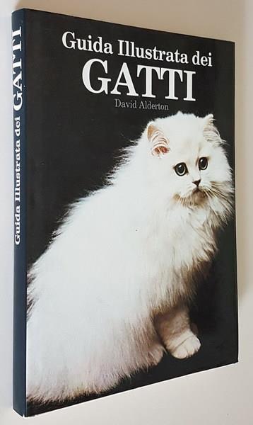 Guida illustrata dei gatti - David Alderton - copertina