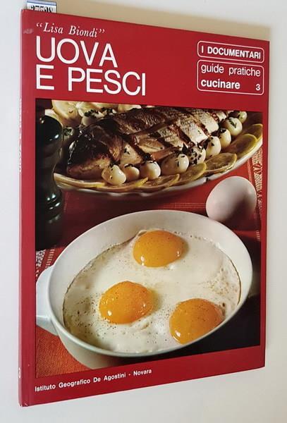 Guide pratiche Cucinare UOVA E PESCI - Lisa Biondi - copertina