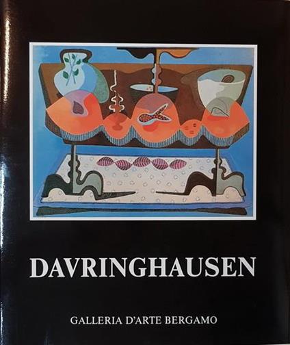 Heinrich Maria Davringhausen (Aachen 1894 Nizza 1970) Di: Testi Dorothea Eimert - copertina