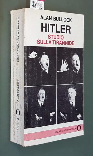 Hitler Studio Sulla Tirannide - Alan Bullock - copertina