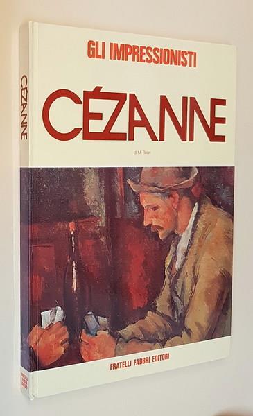 Gli impressionisti PAUL CEZANNE - Marcel Brion - copertina