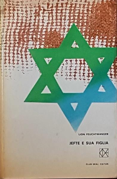 Jefte E Sua Figlia - Lion Feuchtwanger - copertina