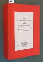 Lettere Di Condannati A Morte Della Resistenza Europea Prefazione Di Thomas Mann