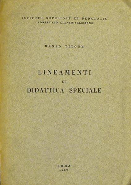 Lineamenti Di Didattica Speciale - Renzo Titone - copertina