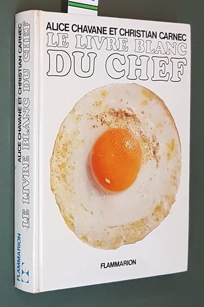 Le Livre Blanc Du Chef Di: Alice Chavane - copertina