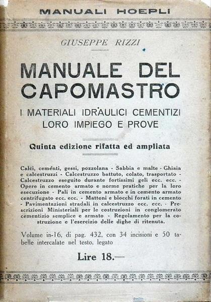 Manuale Del Capomastro I Materiali Idraulici Cementizi, Loro Impiego E Prove - Giuseppe Rizzi - copertina