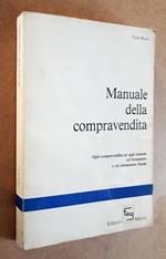 Manuale Della Compravendita Ogni Compravendita Ed Ogni Cessione Col Formulario E Col Trattamento Fiscale