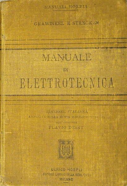Manuale Di Elettrotecnica Di: Grawinkel - Libro Usato - Hoepli 