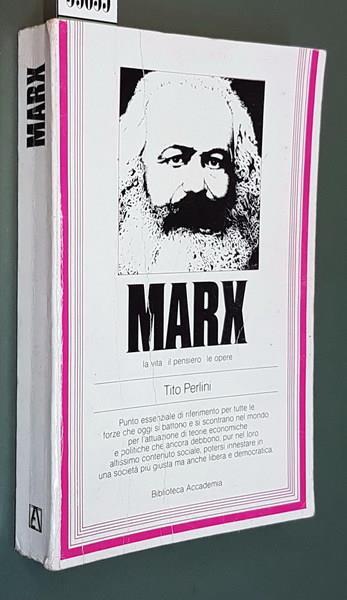 Marx La Vita Il Pensiero Le Opere - Tito Perlini - copertina