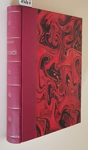 Metternich 1773-1859 Di: Michel Missoffe - copertina