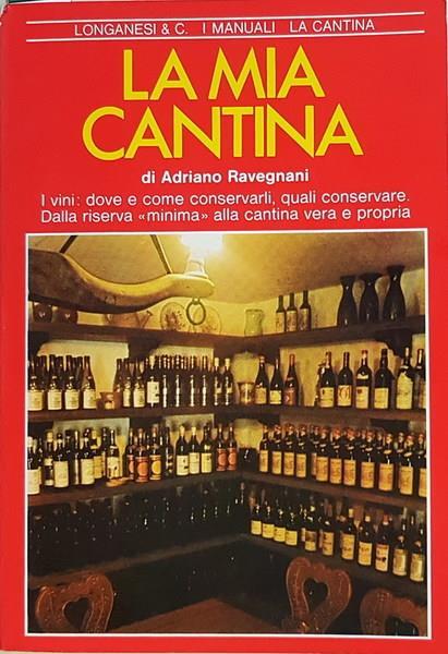 La Mia Cantina - Adriano Ravegnani - copertina