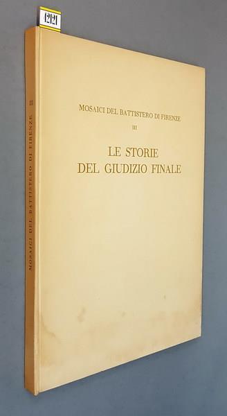 I mosaici del Battistero di Firenze (vol. III) LE STORIE DEL GIUDIZIO FINALE - Antony De Witt - copertina