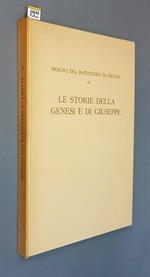 I mosaici del Battistero di Firenze (vol. IV) LE STORIA DELLA GENESI E DI GIUSEPPE
