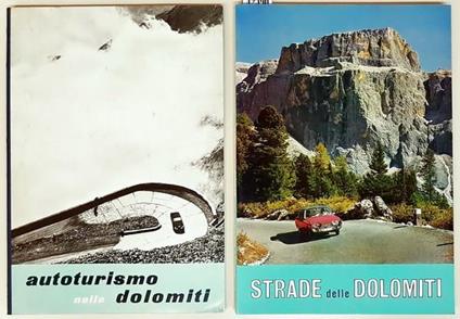 N. 2 Guide Turistiche: Autoturismo Nelle Dolomiti Strade Delle Dolomiti Di: Testi Di Remo Pedrotti - copertina