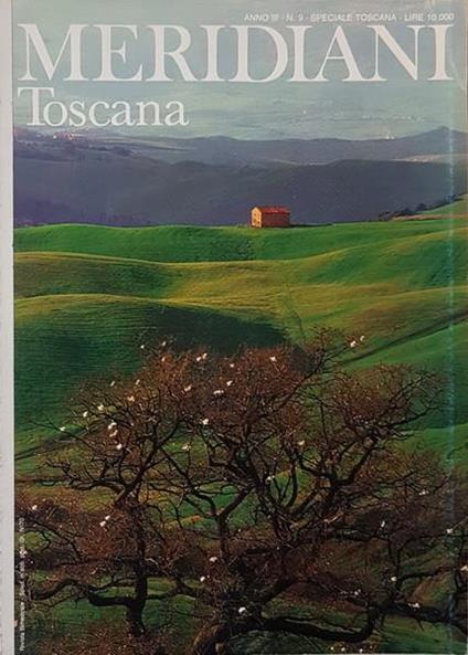 Numero speciale sulla TOSCANA della rivista MERIDIANI (anno III N. 9 maggio 1990) - copertina