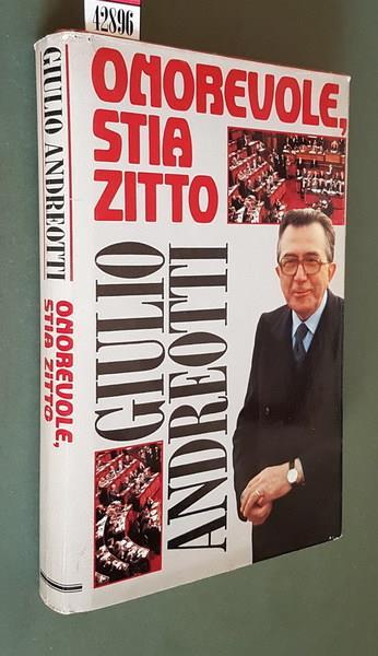 Onorevole, stia zitto - Giulio Andreotti - copertina